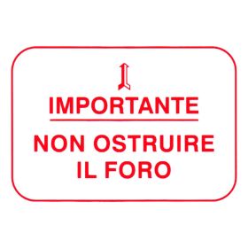 ETICHETTA NON OSTRUIRE IL FORO ROSSA