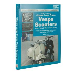 Handbuch zur Wiederherstellung klassischer Largeframe Vespa Roller drehendem